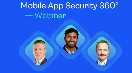 Webinar | Closing the gaps in mobile in-app protection, threat intelligence, and response